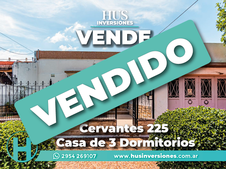 VENDIDO – Cervantes 225. Casa de 3 Dormitorios