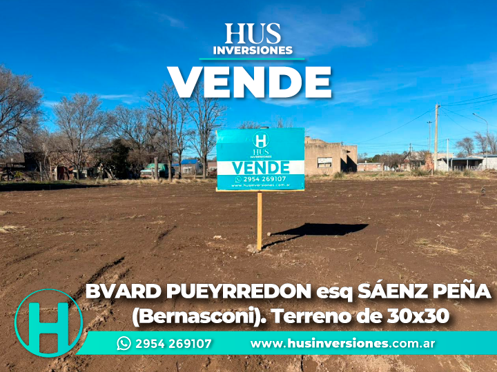 BVARD PUEYRREDON esq SÁENZ PEÑA (Bernasconi). Terreno de 30×30