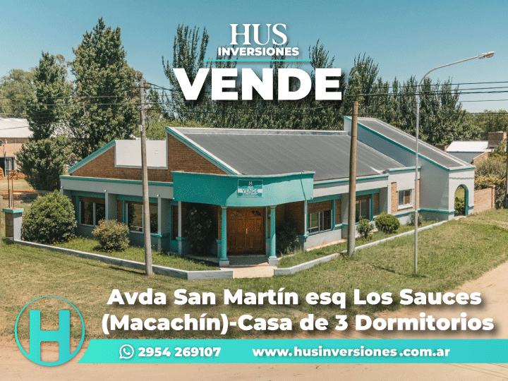 Avda San Martín esq Los Sauces (Macachín) Casa de 3 Dormitorios